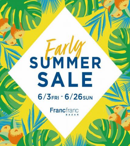 フランフランのカタログ | Early Summer Sale | 2022/6/6 - 2022/8/14